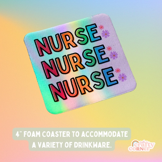 Colorful Nurse Square Foam Coaster  | Limited Edition PRE-ORDER