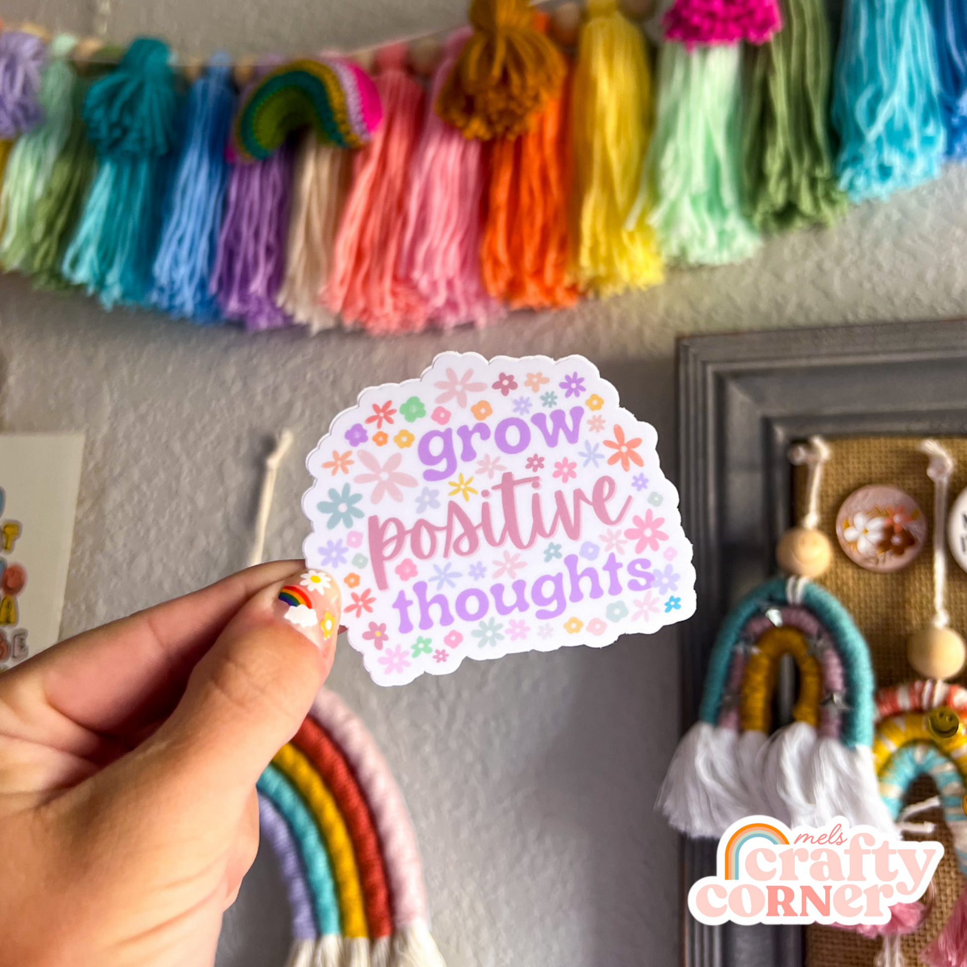 Hand holding Grow Positive Thoughts matte sticker showing size and scale by Mel's Crafty Corner