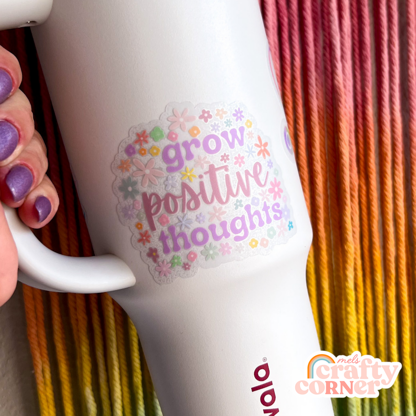 Grow Positive Thoughts clear sticker applied to water bottle showing usage example by Mel's Crafty Corner