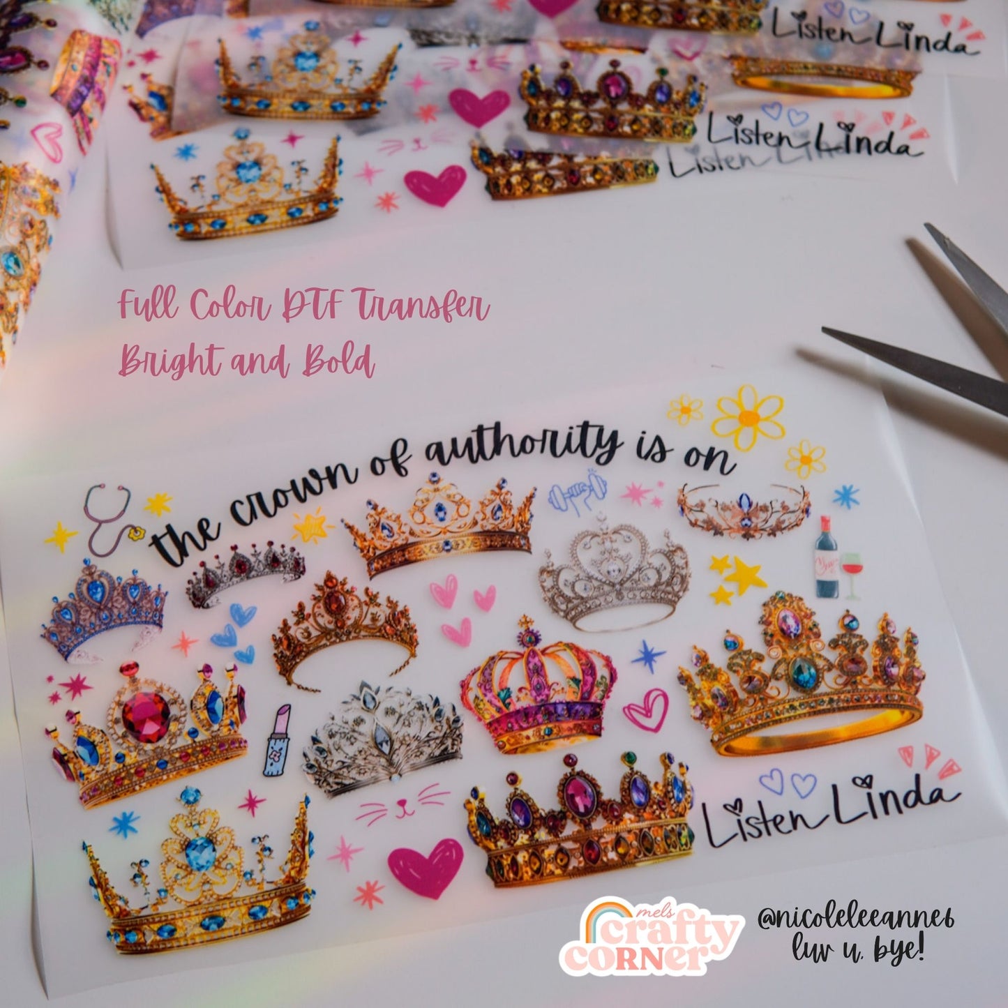 Displaying full color DTF transfer used for Crown of Authority, Listen Linda merch