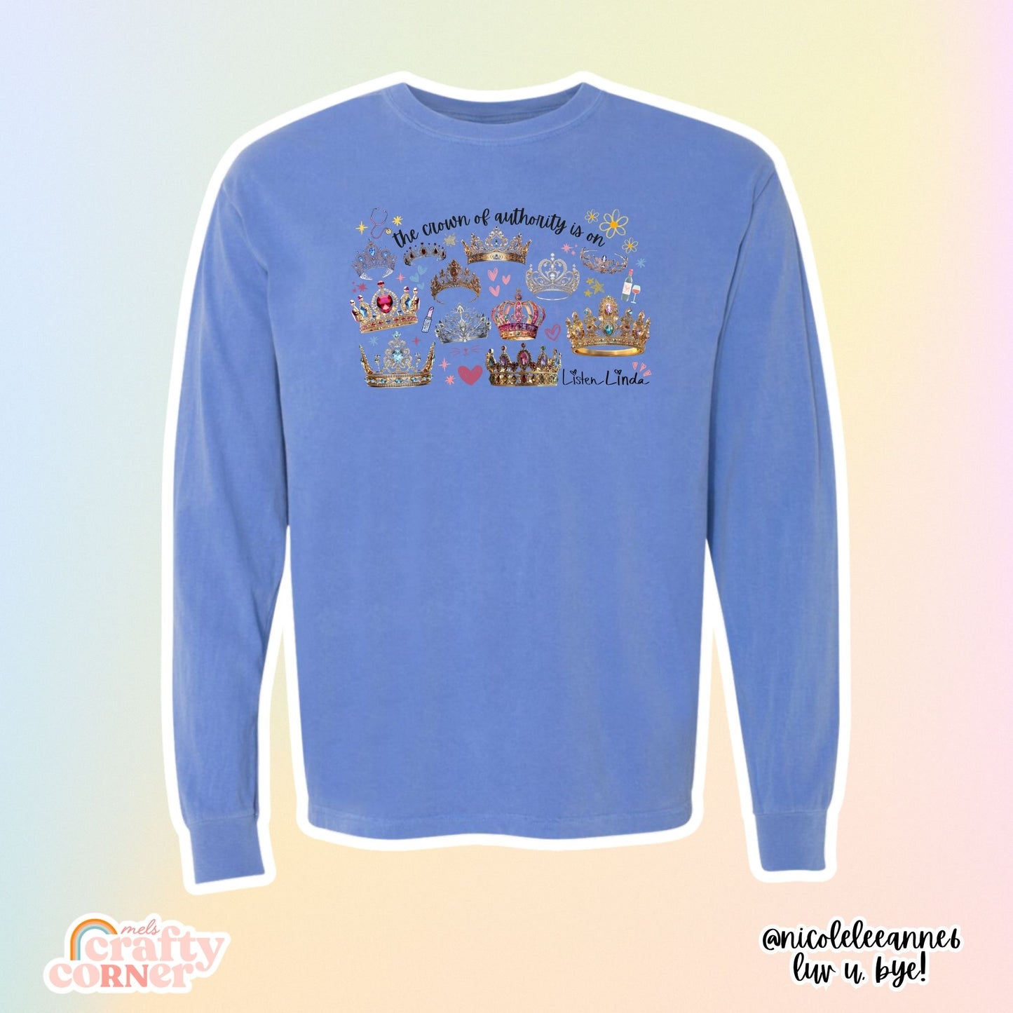 Flo Blue long sleeve Crown of Authority, Listen Linda merch