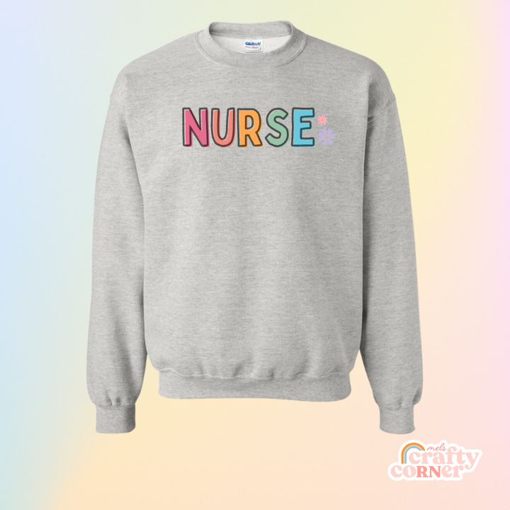 Mockup of full chest Colorful Nurse design on classic crewneck sweatshirt by Mel's Crafty Corner