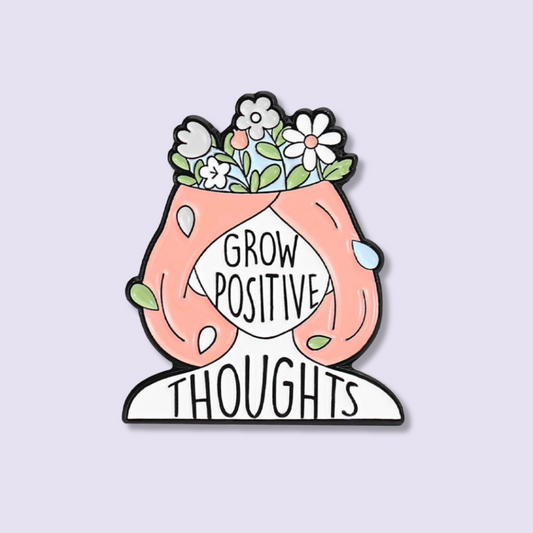 Grow Positive Thoughts | Enamel Pin