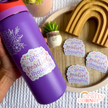 Close-up of Grow Positive Thoughts matte sticker showing design details by Mel's Crafty Corner
