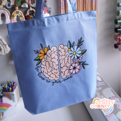 Be Kind To Your Mind Tote Bag | Relief Outreach Fundraiser