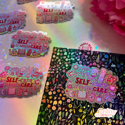 Self-Care is Healthcare | Holographic Sticker