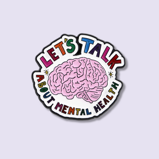 Let's Talk Mental Health | Enamel Pin