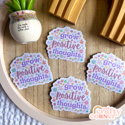 Multiple stickers including Grow Positive Thoughts matte sticker showing collection display by Mel's Crafty Corner
