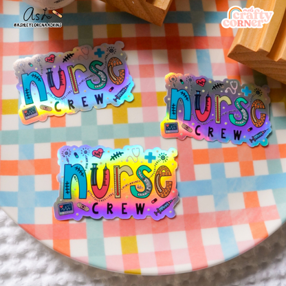 Nurse Crew | Holographic Sticker