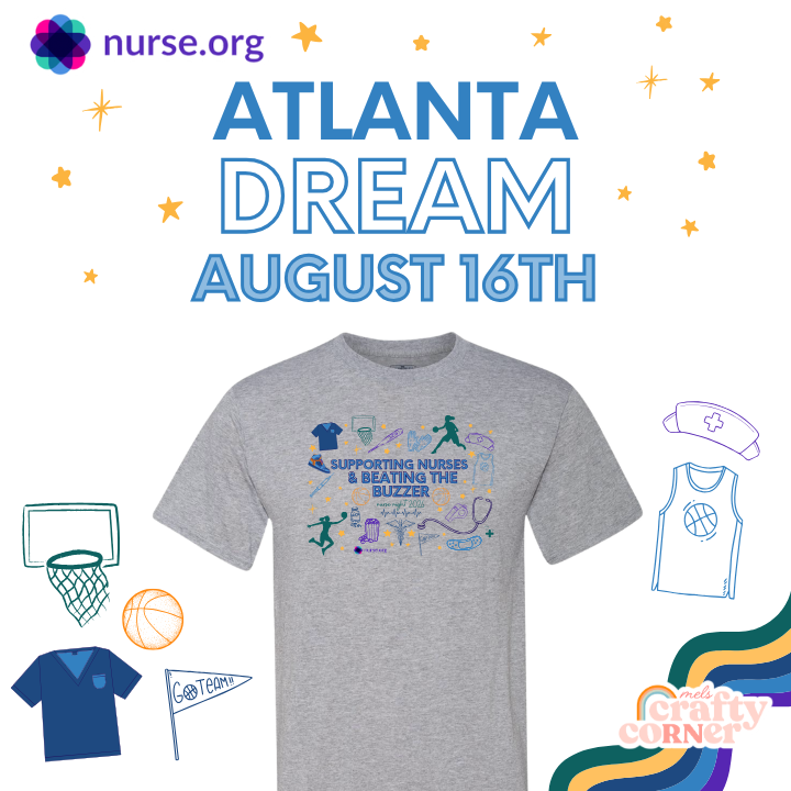 WNBA Atlanta Dream | Nurse.org Appreciation T-Shirt