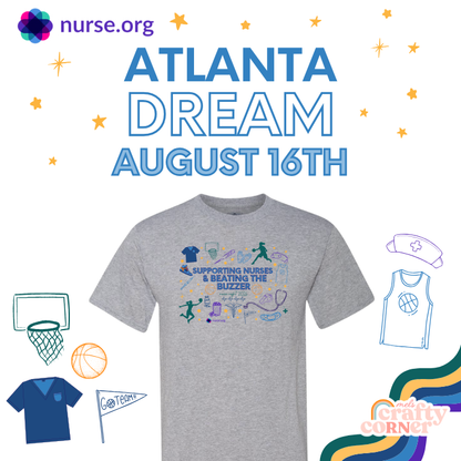 WNBA Atlanta Dream | Nurse.org Appreciation T-Shirt