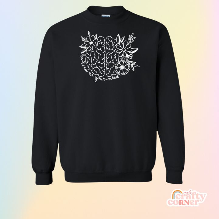 Black Be Kind To Your Mind classic crewneck sweatshirt mockup by Mel's Crafty Corner