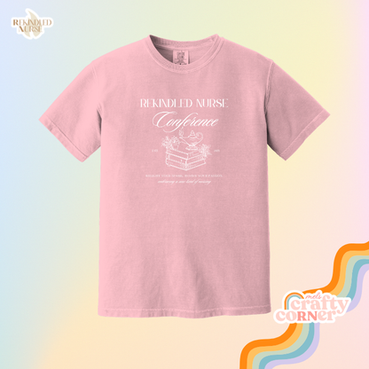 Rekindled Nurse Conference Tee | PRE-ORDER