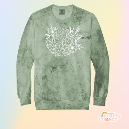 Fern-colored Be Kind to Your Mind Premium ColorBlast Crewneck