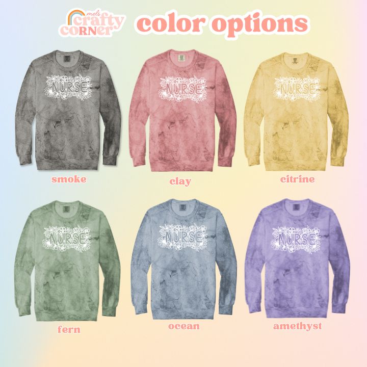 Multiple color variations of Floral Nurse Premium ColorBlast Crewneck