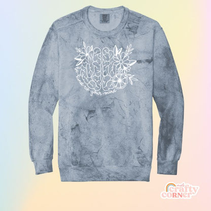 Ocean blue Be Kind to Your Mind Premium ColorBlast Crewneck