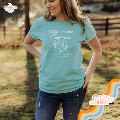 Rekindled Nurse Conference Tee | PRE-ORDER