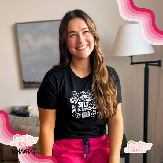 Self-Care Is Healthcare Merch | Bella Canvas T-Shirt ~ WHITE