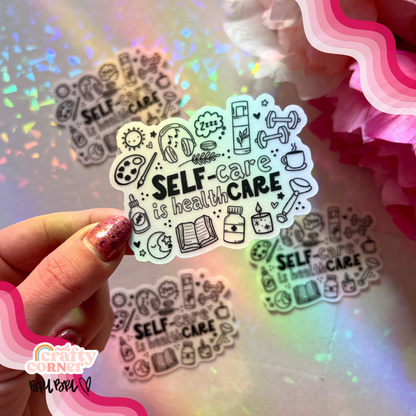 Self-Care is Healthcare | Clear Sticker