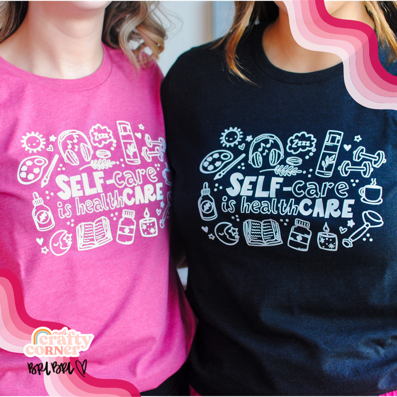 Self-Care Is Healthcare Merch | Bella Canvas T-Shirt ~ WHITE