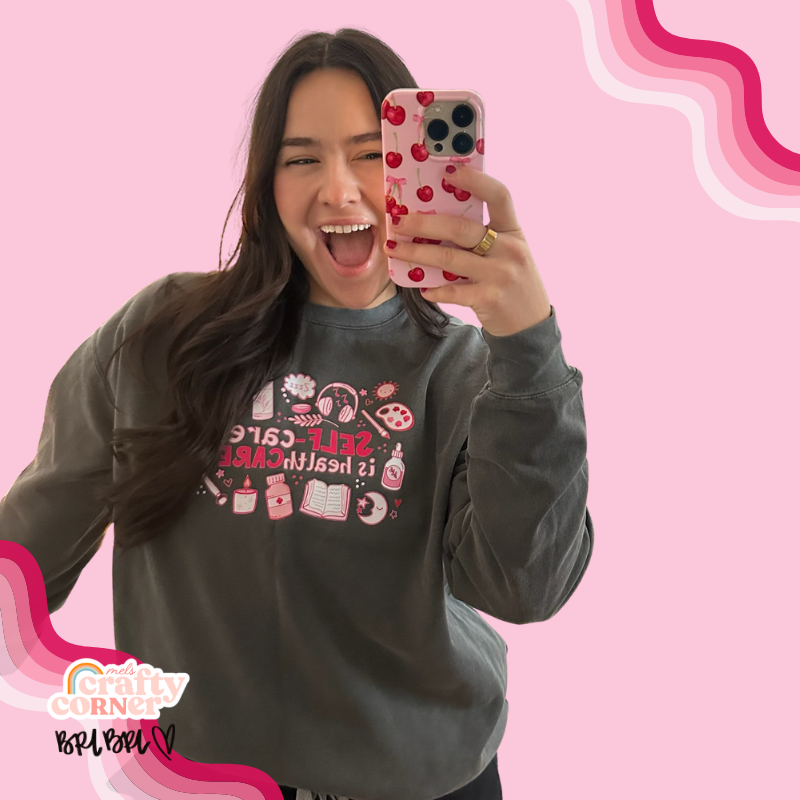Self-Care is Healthcare Merch | Comfort Colors Crewneck~ FULL COLOR