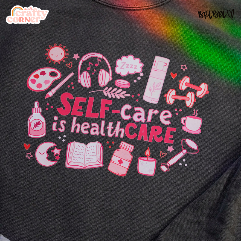 Self-Care is Healthcare Merch | Comfort Colors Crewneck~ FULL COLOR