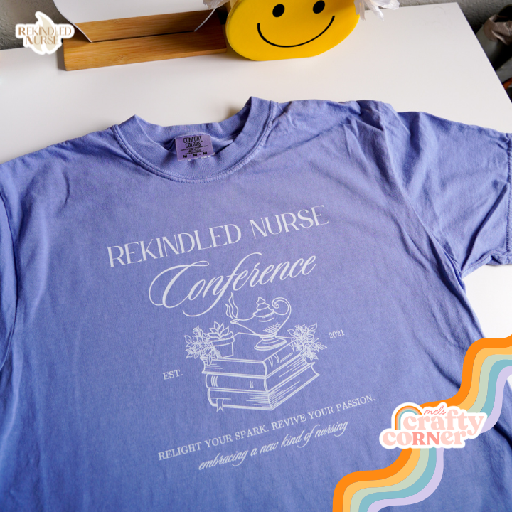 Rekindled Nurse Conference Tee | PRE-ORDER