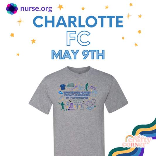 MLS Charlotte FC | Nurse.org Appreciation T-Shirt